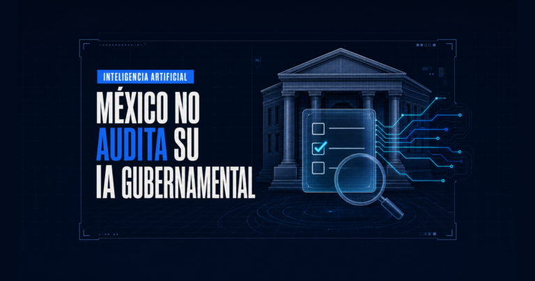 México no audita su IA gubernamental: ilustración de edificio de gobierno con lupa y lista de verificación